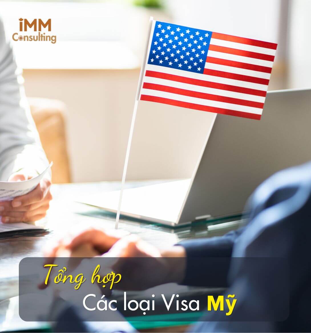 Tổng Hợp Các Loại Visa Mỹ